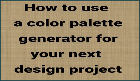 The Perfect Palette For Your Next Project